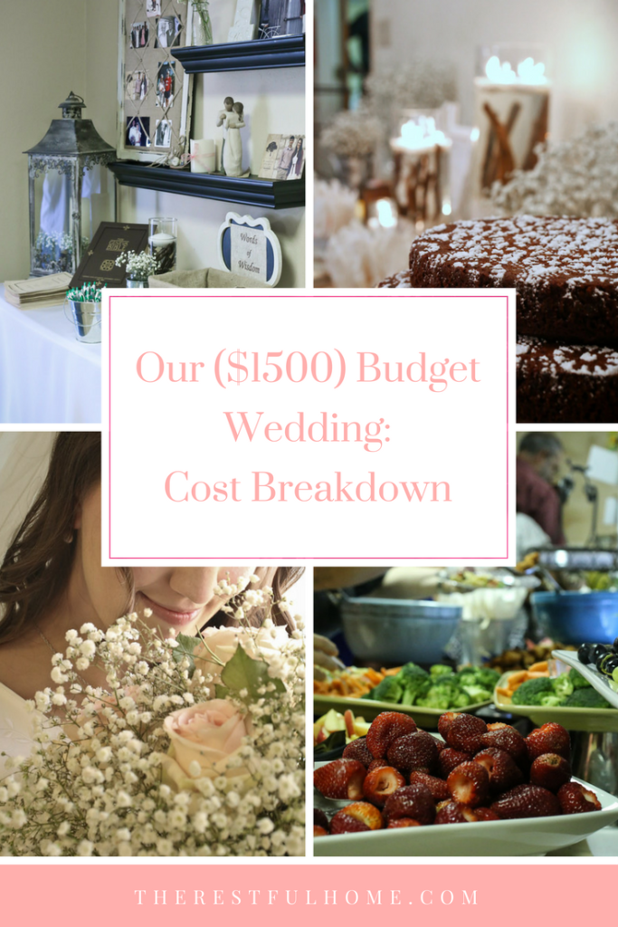 Our ($1500) Budget Wedding: Cost Breakdown - The Restful Home