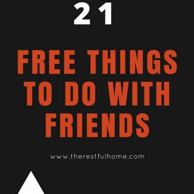 21 Free Things to Do With Friends and Family
