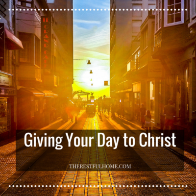 Giving Your Day to Christ – Guest Post by La’Shay Crayton
