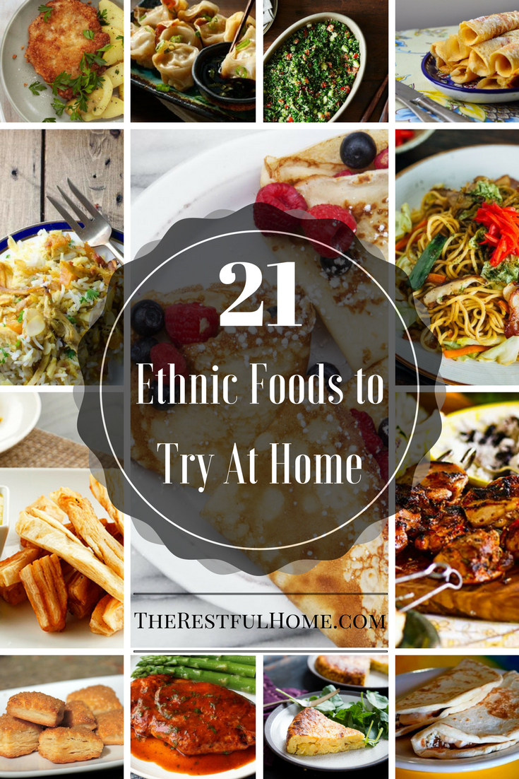 21 Ethnic Foods You Should Try At Home