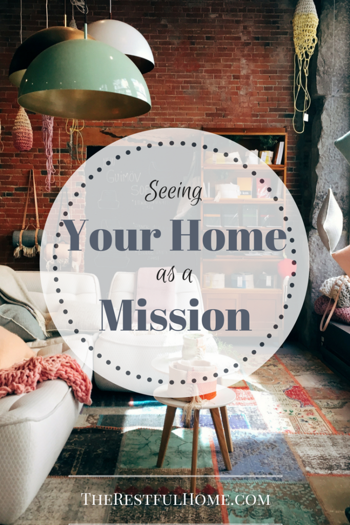 seeing your home as a mission