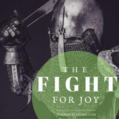 The Fight for Joy: A 3-Part Battle Plan