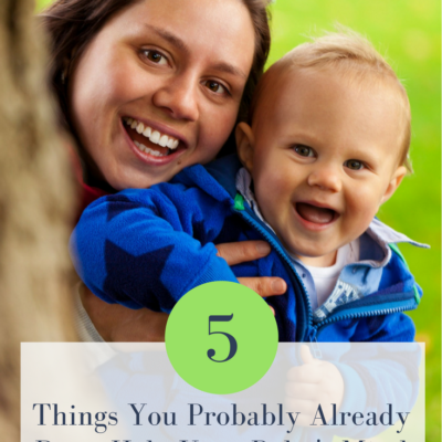 Help Baby’s Mind Develop: 5 Things You Already Do