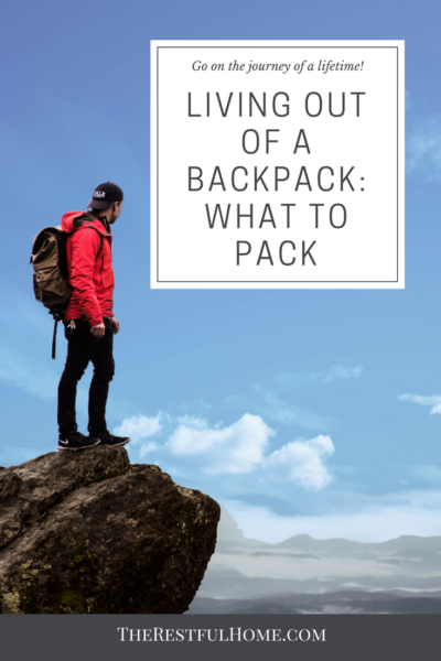 living out of a backpack what to pack