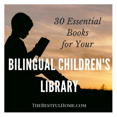Essentials for a Bilingual Children’s Library (Spanish/English)