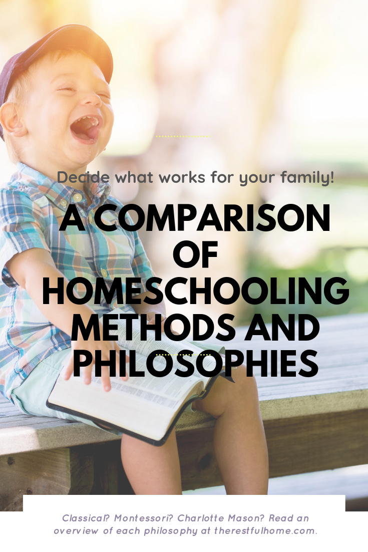 A Comparison of Homeschooling Methods and Philosophies - The Restful Home