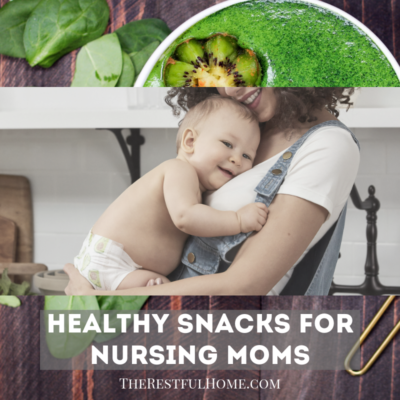 Healthy Snacks for Nursing Moms