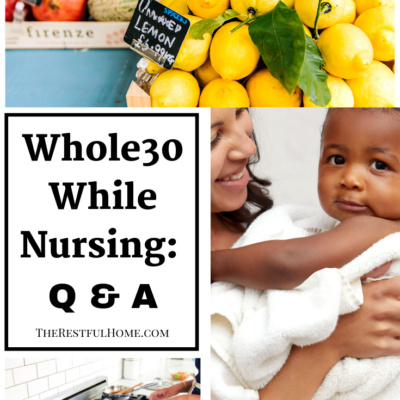 Whole30 While Nursing: Q & A