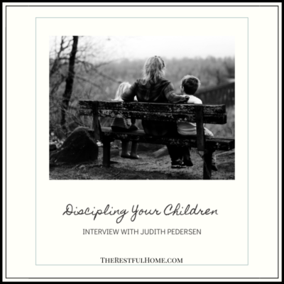 Discipling Your Children: Judith Pedersen