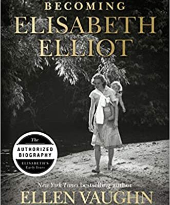 favorite books of 2021 becoming Elisabeth Elliot