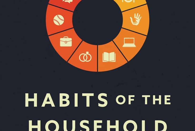 habits of the household by Justin early